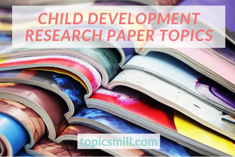 topics for child development research paper