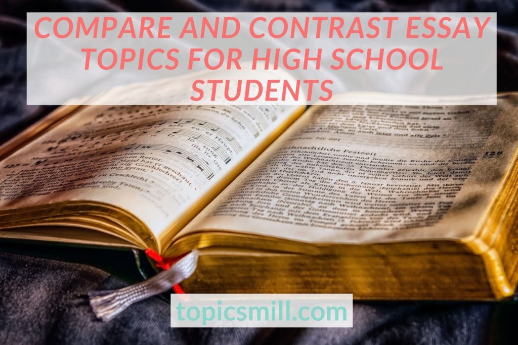 Compare and contrast essays topics