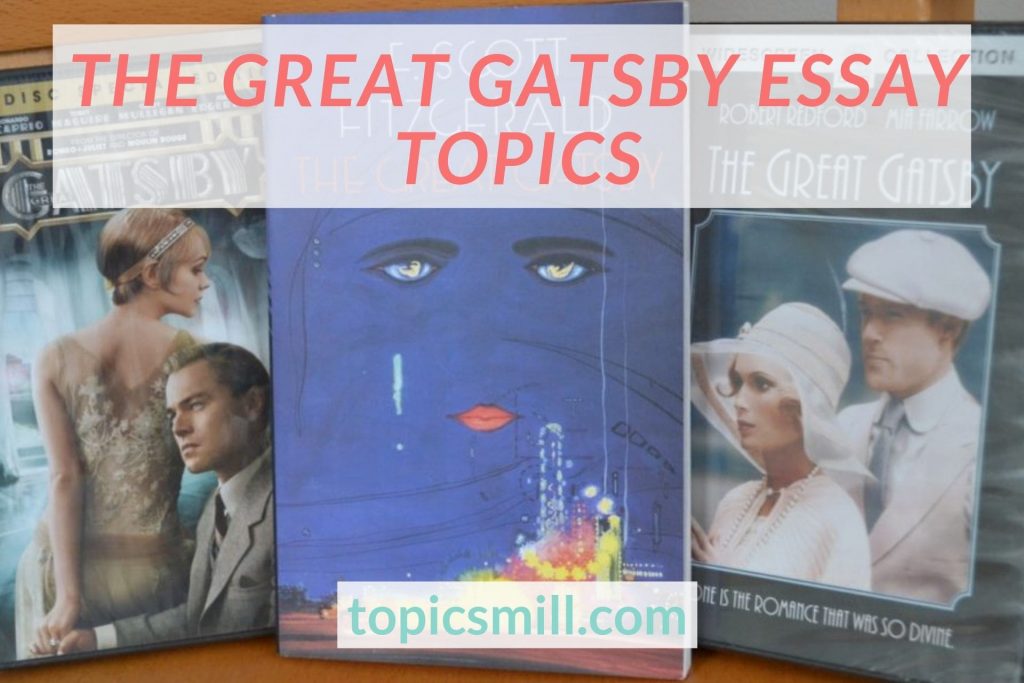 Essay the great gatsby