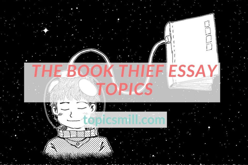 The Book Thief Essay Topics