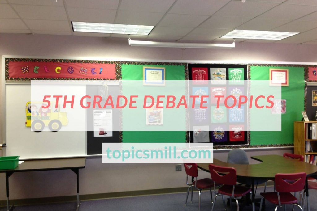 5Th Grade Debate Topics