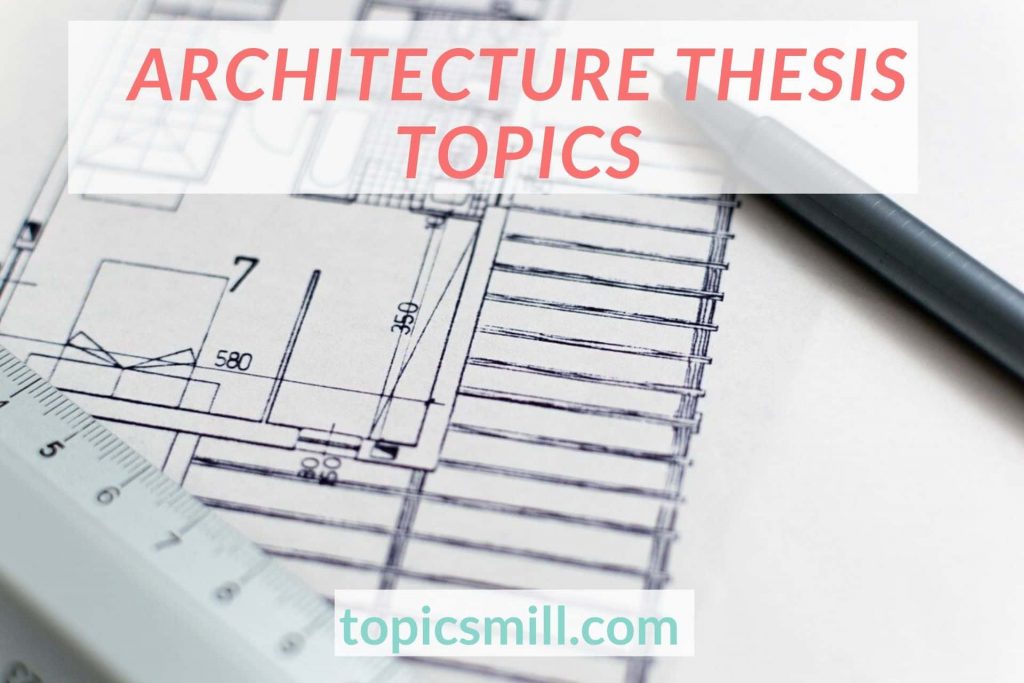 Architecture dissertation tpoics