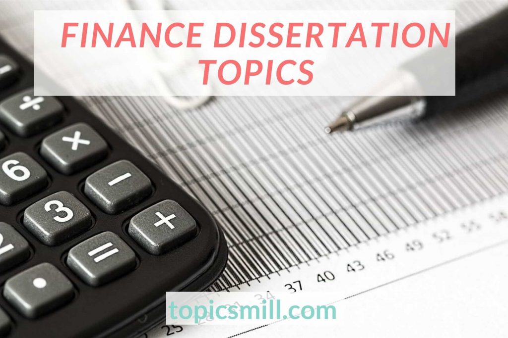 List Of Finance Economic Dissertation Topic For Student 2021 Topicsmill In Insurance And Risk Management 