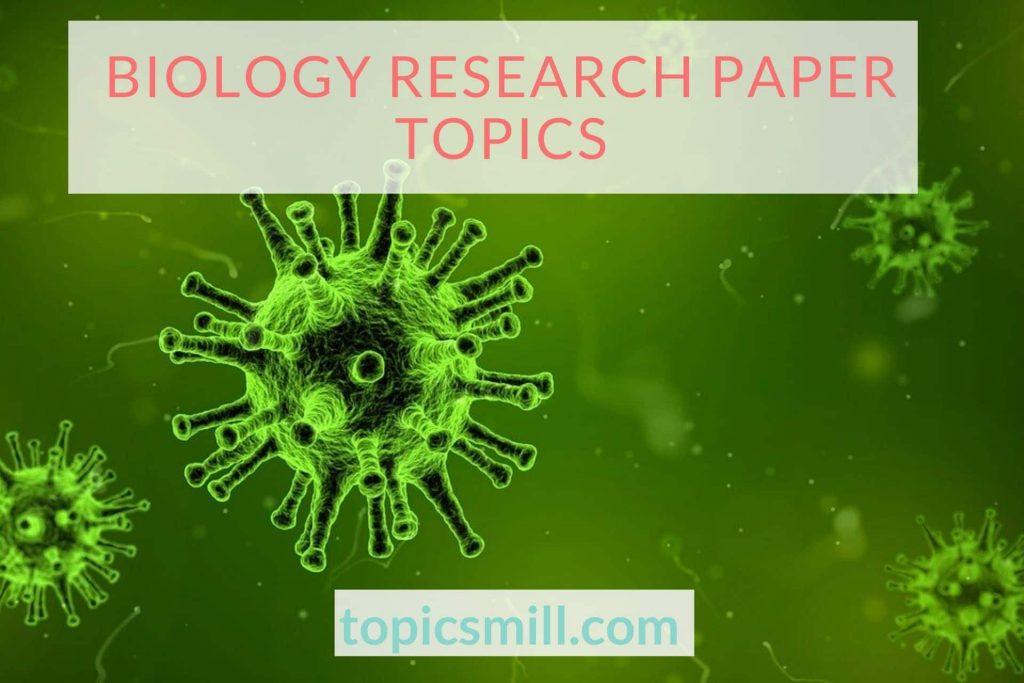 biological topics for research papers