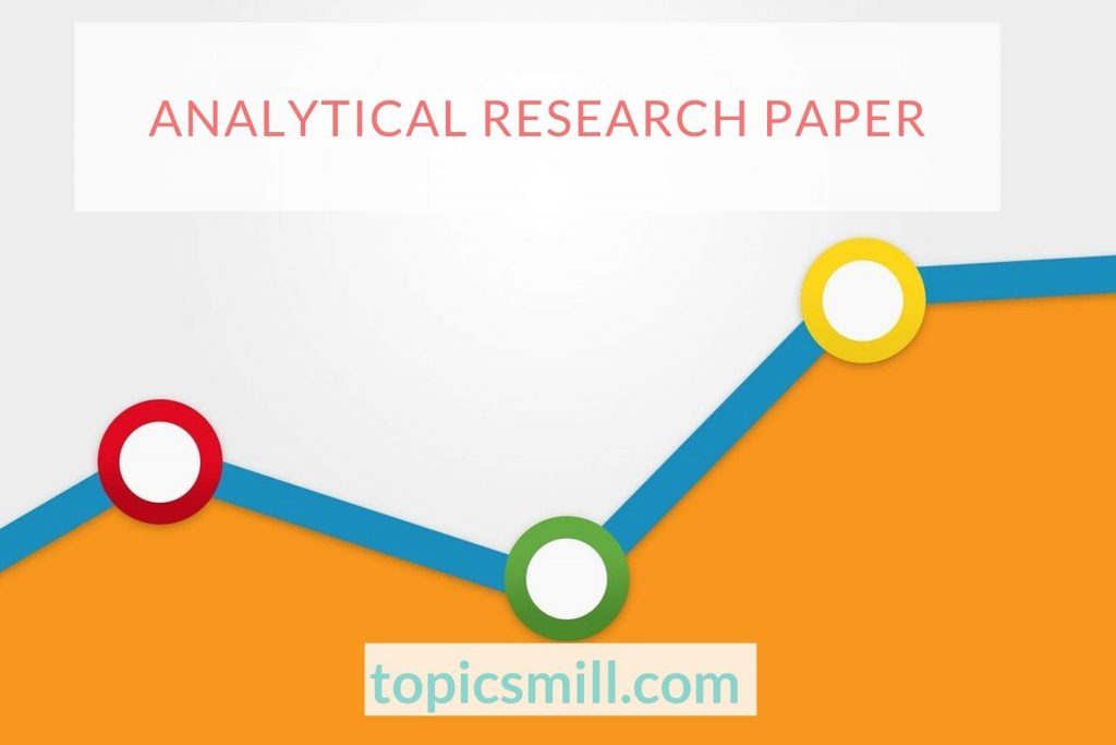 Analytical Paper Topics