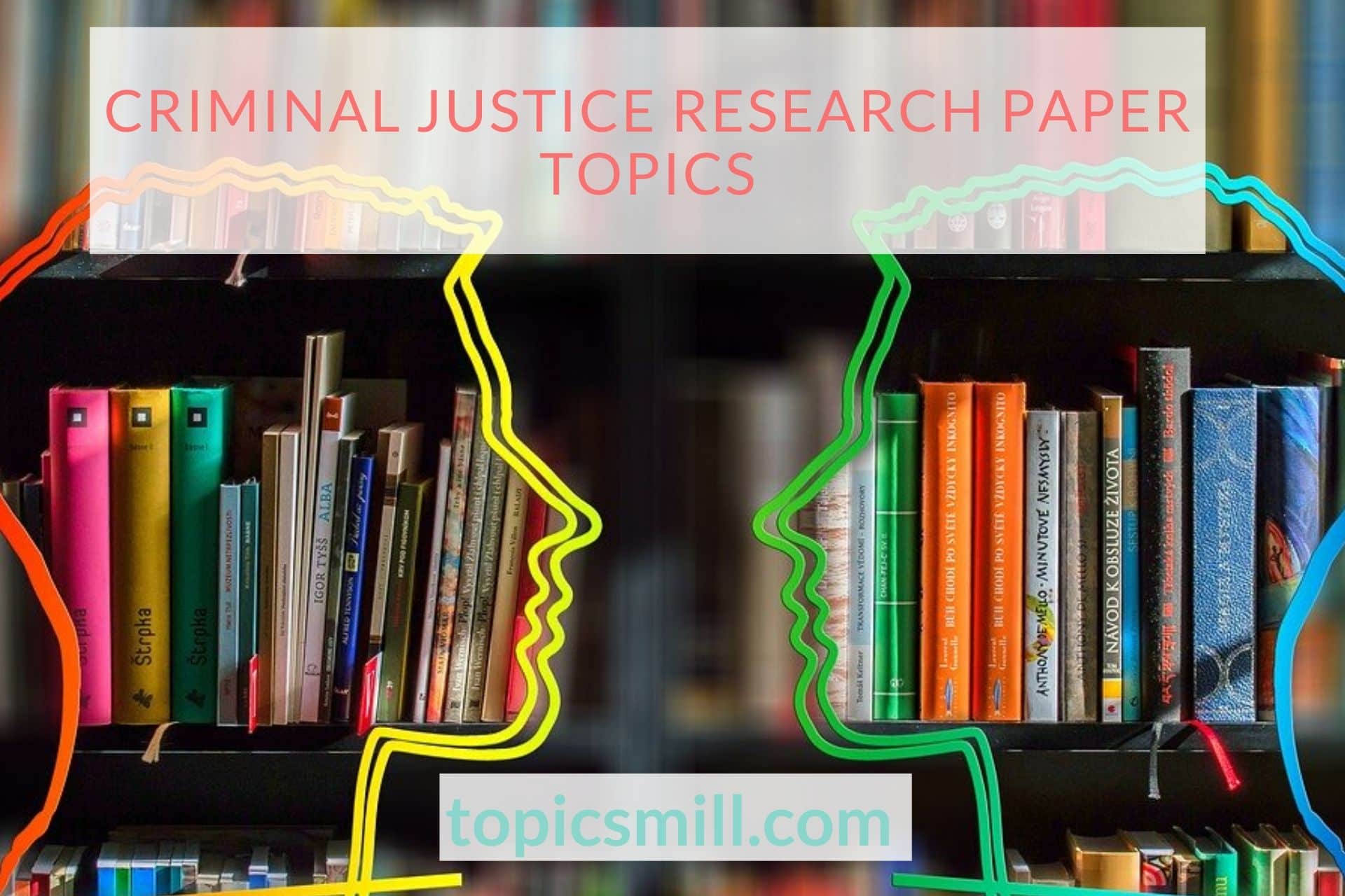 Criminal justice argumentative essay topics