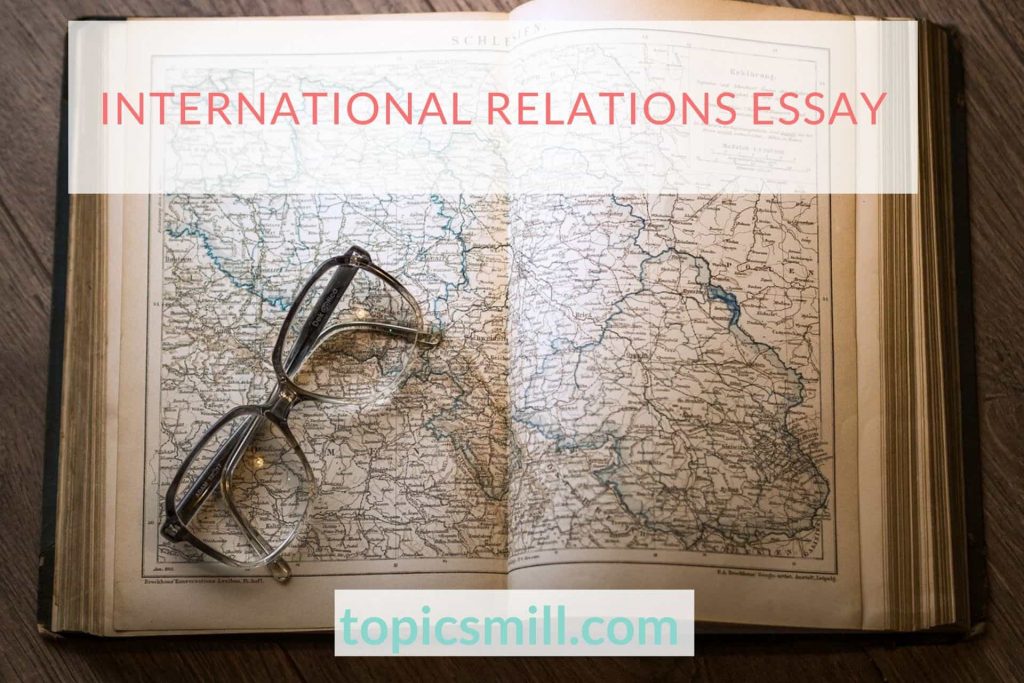 International Relations Essay Topics