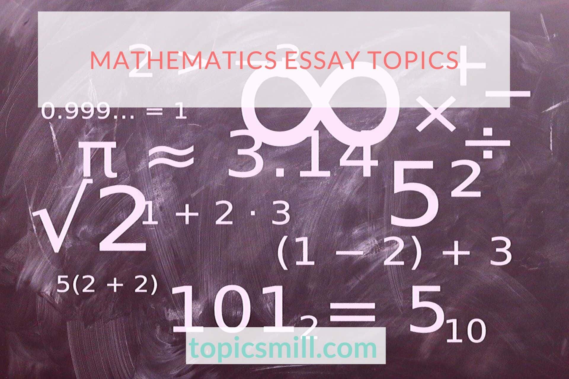 interesting math essay topics