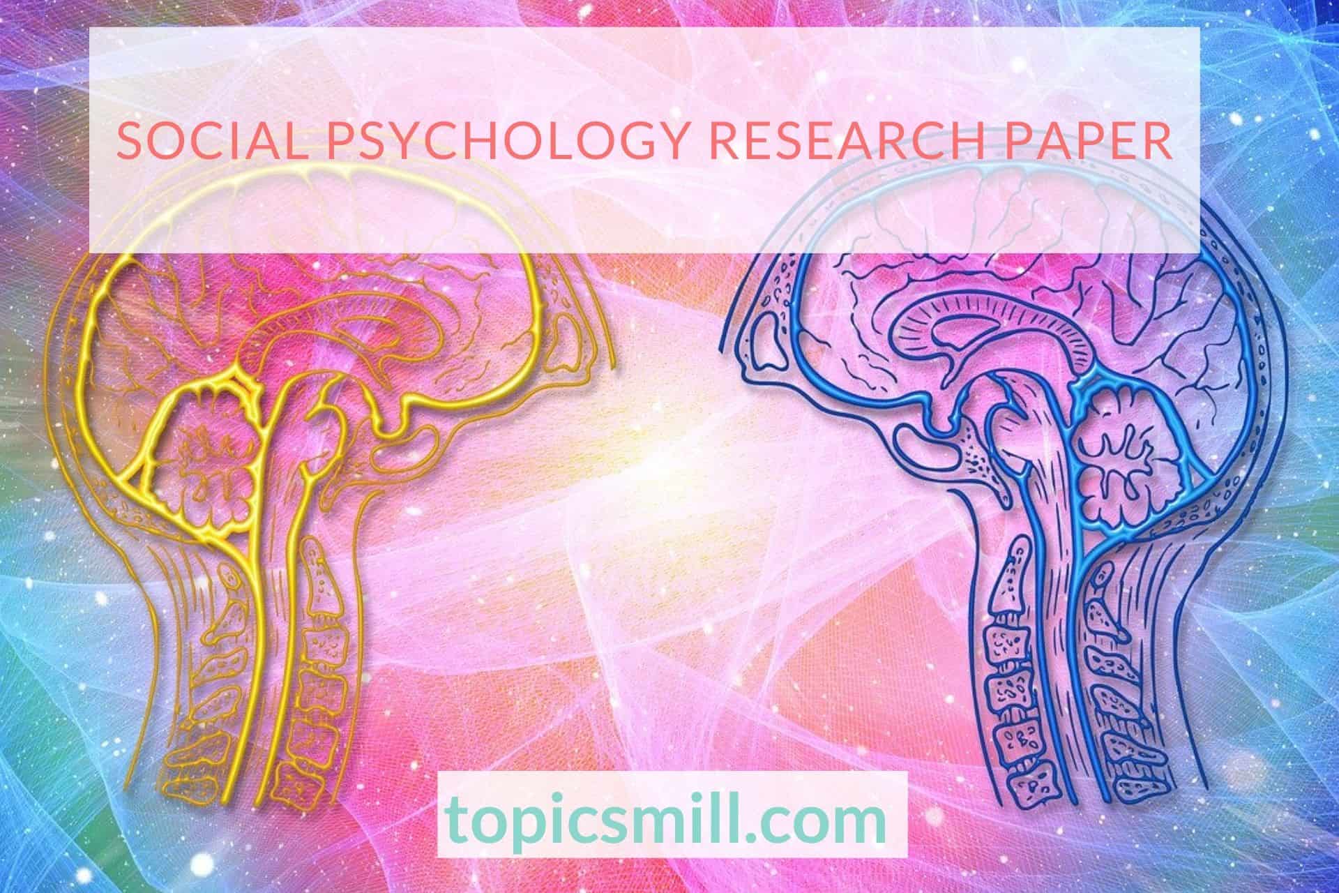 Research paper on social psychology
